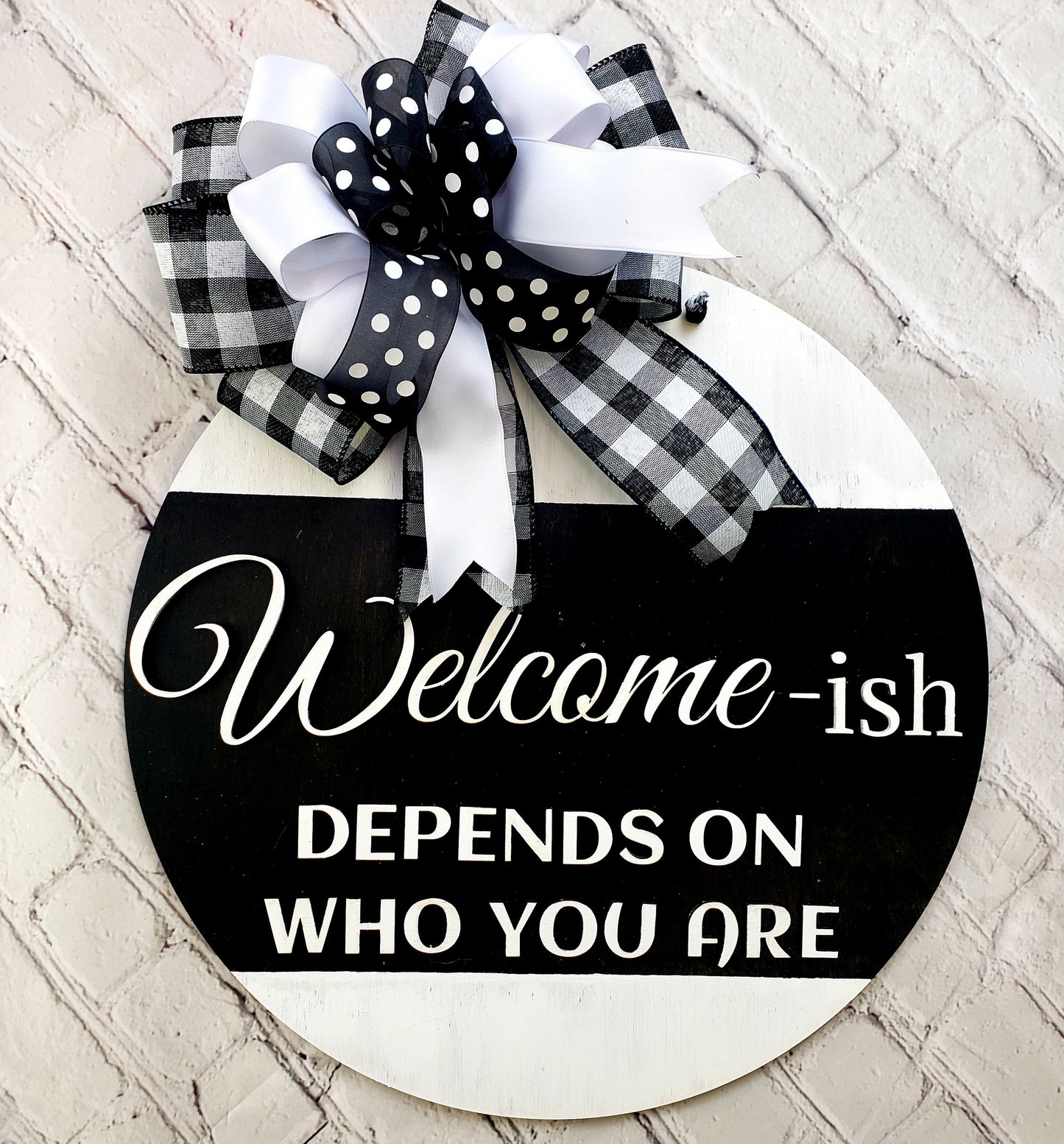 Welcome-Ish Sign