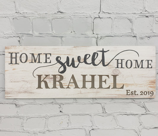 Engraved Home Sweet Home Sign